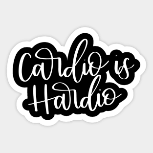 Cardio is Hardio Sticker